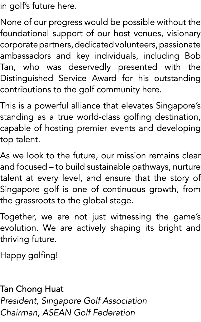 in golf’s future here. None of our progress would be possible without the foundational support of our host venues, vi...