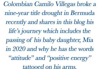 Colombian Camilo Villegas broke a nine year title drought in Bermuda recently and shares in this blog his life’s jour...