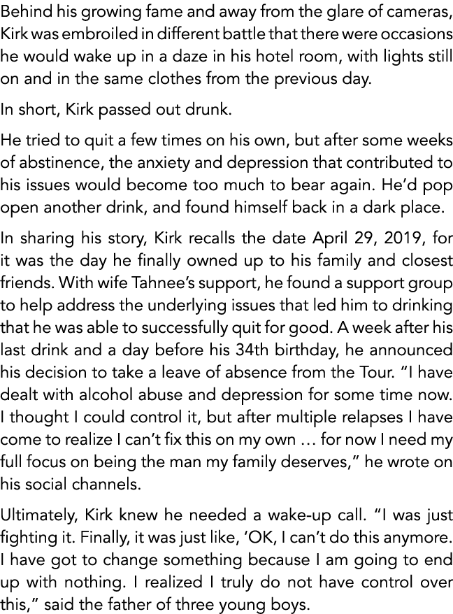 Behind his growing fame and away from the glare of cameras, Kirk was embroiled in different battle that there were oc...
