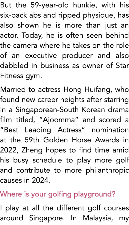 But the 59 year old hunkie, with his six pack abs and ripped physique, has also shown he is more than just an actor. ...