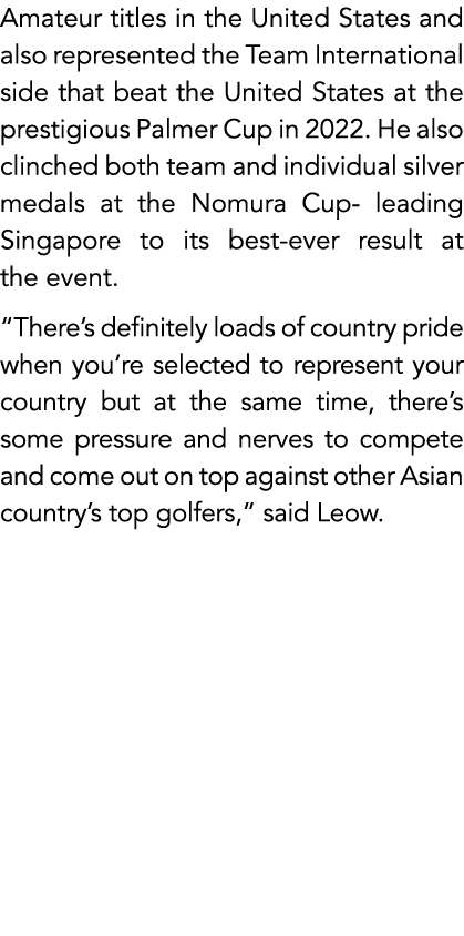 Amateur titles in the United States and also represented the Team International side that beat the United States at t...