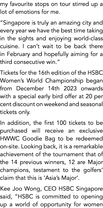 my favourite stops on tour stirred up a lot of emotions for me. “Singapore is truly an amazing city and every year we...