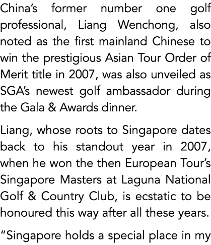 China’s former number one golf professional, Liang Wenchong, also noted as the first mainland Chinese to win the pres...