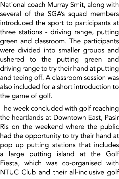 National coach Murray Smit, along with several of the SGA’s squad members introduced the sport to participants at thr...