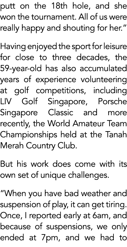 putt on the 18th hole, and she won the tournament. All of us were really happy and shouting for her.” Having enjoyed ...