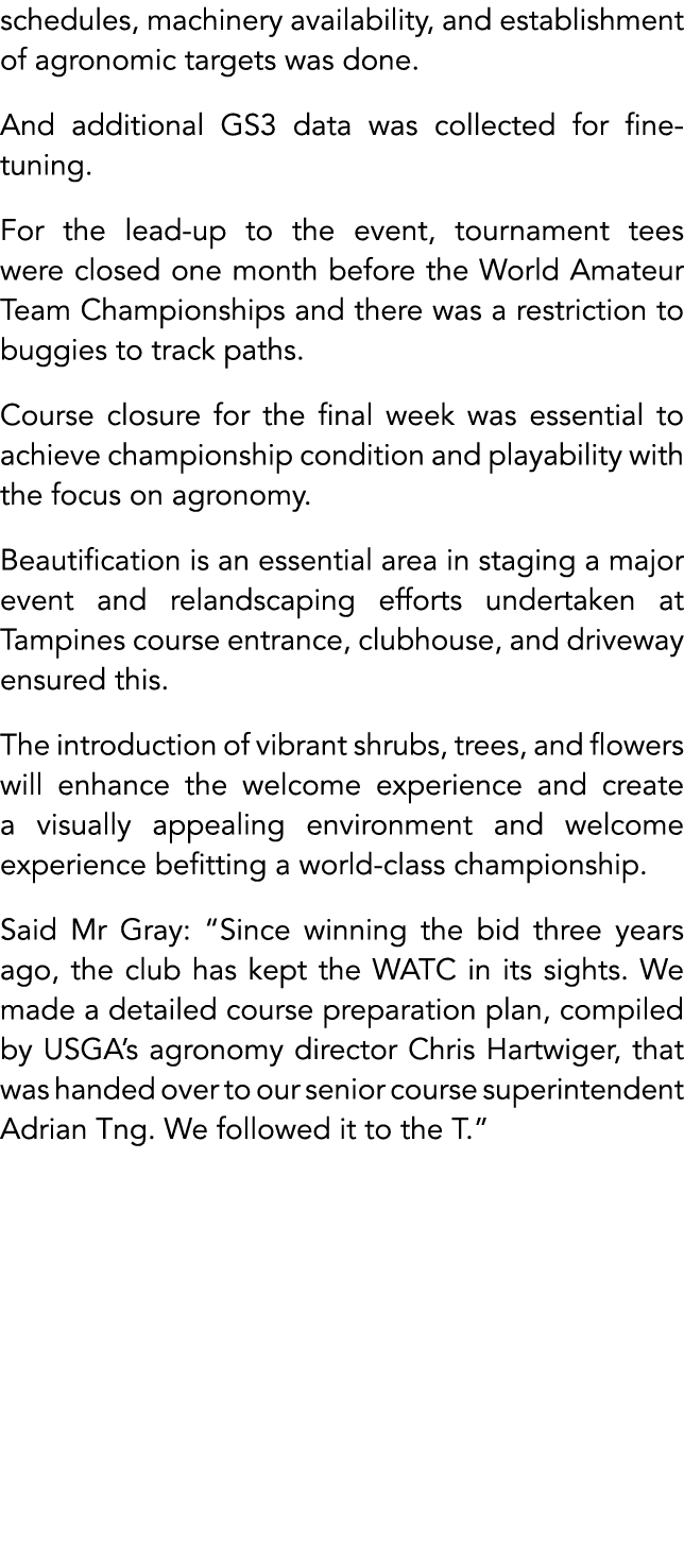 schedules, machinery availability, and establishment of agronomic targets was done. And additional GS3 data was colle...