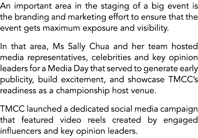 An important area in the staging of a big event is the branding and marketing effort to ensure that the event gets ma...