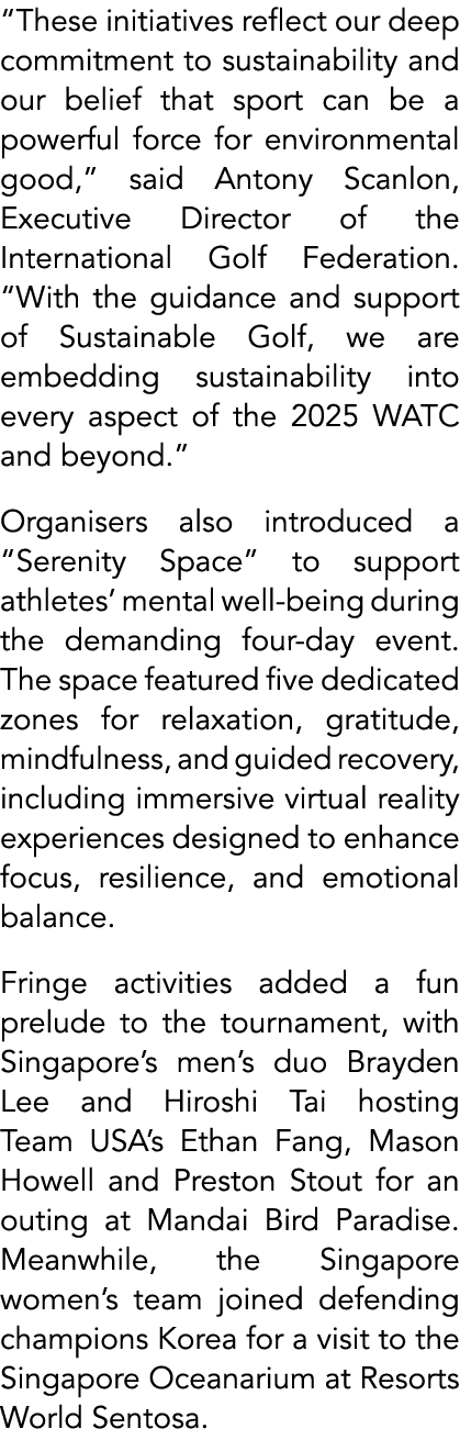 “These initiatives reflect our deep commitment to sustainability and our belief that sport can be a powerful force fo...