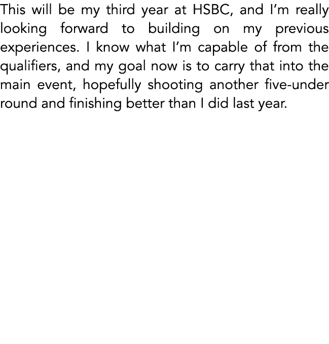 This will be my third year at HSBC, and I’m really looking forward to building on my previous experiences. I know wha...