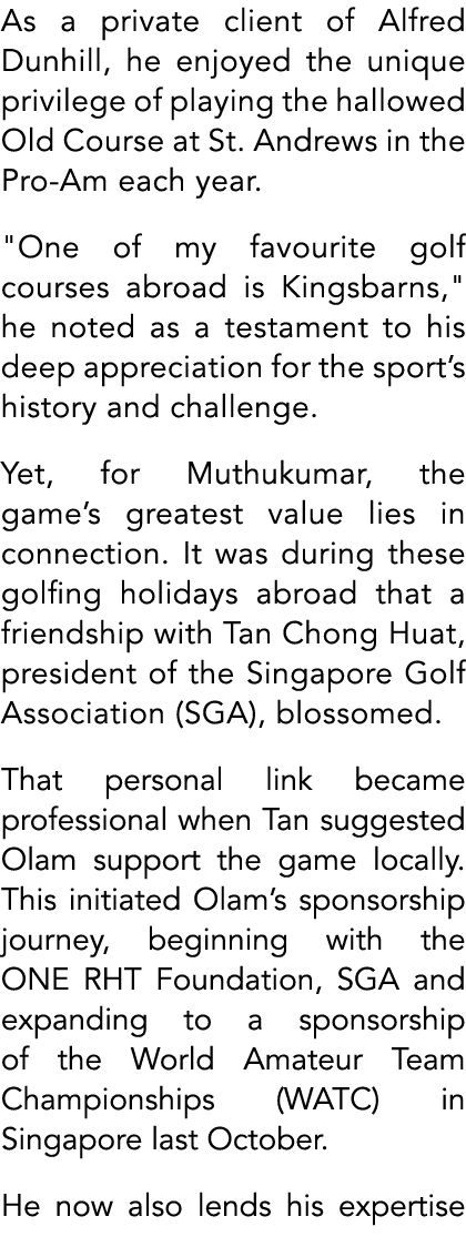 As a private client of Alfred Dunhill, he enjoyed the unique privilege of playing the hallowed Old Course at St. Andr...