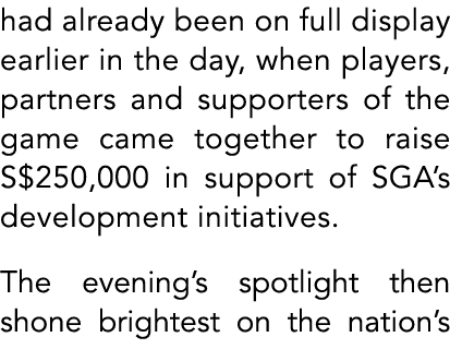 had already been on full display earlier in the day, when players, partners and supporters of the game came together ...